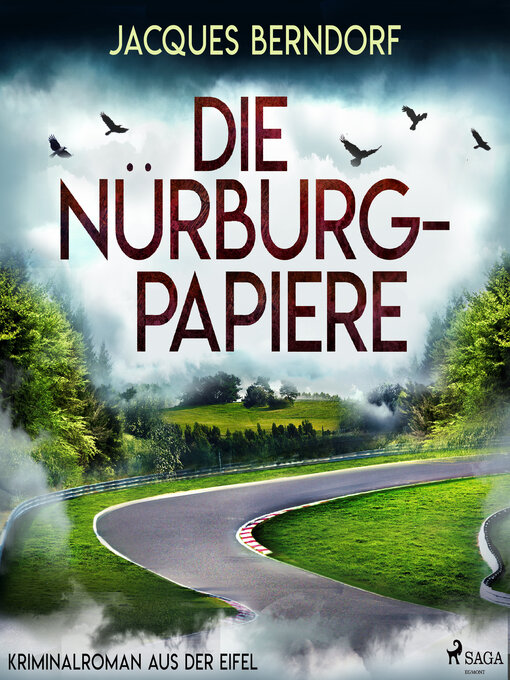 Title details for Die Nürburg-Papiere (Kriminalroman aus der Eifel) by Jacques Berndorf - Available